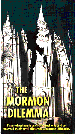 The Mormon Dilemma