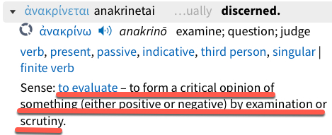 1 Corinthians 2:14 discerned means to evaluate