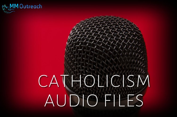catholicism audio files
