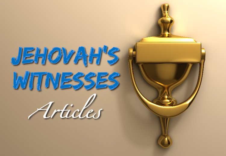 Artcles on Jehovah's Witnesses